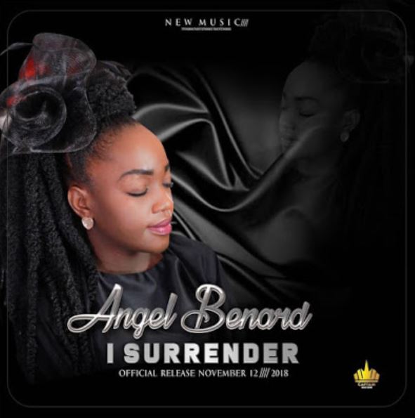 AUDIO Angel Benard - I Surrender MP3 DOWNLOAD