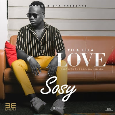 AUDIO Sosy - Tilalila Love MP3 DOWNLOAD