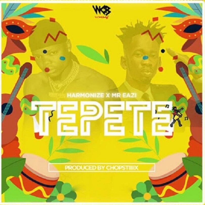 AUDIO Harmonize Ft Mr Eazi - Tepete MP3 DOWNLOAD