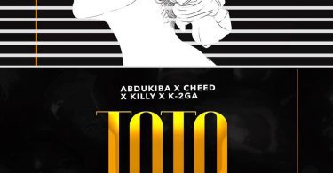 DOWNLOAD MP3 Alikiba - Toto Ft Abdukiba x Cheed x Killy & K-2GA