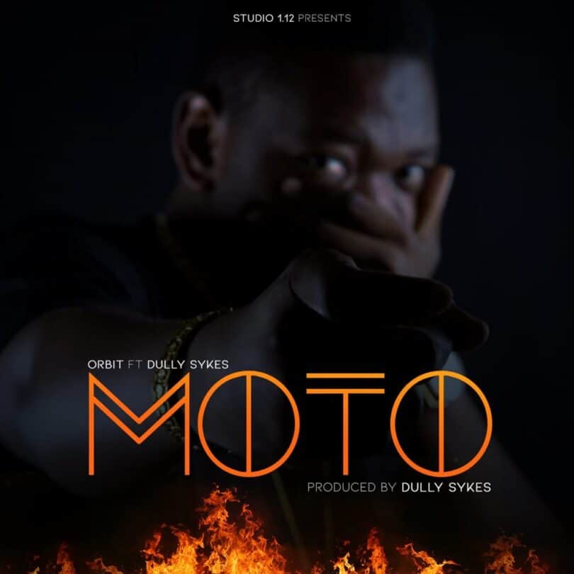 AUDIO Orbit Ft Dully Sykes - Moto MP3 DOWNLOAD