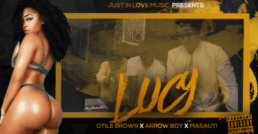 AUDIO Otile Brown Ft. Arrow Boy X Masauti - Lucy MP3 DOWNLOAD