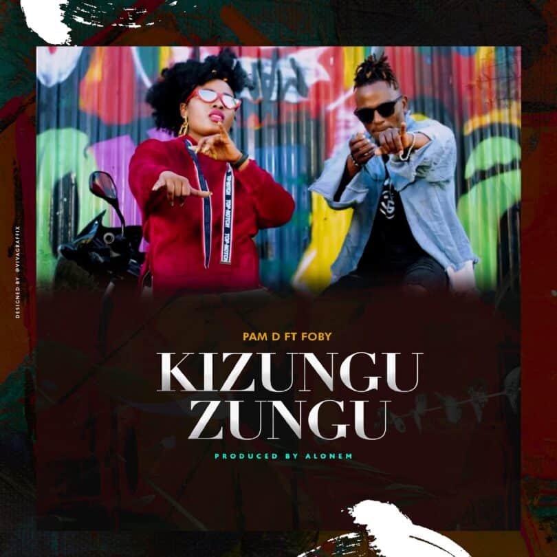 AUDIO Pam D Ft Foby - Kizungu zungu MP3 DOWNLOAD