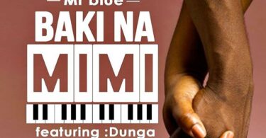 AUDIO Mr. Blue - Baki na mimi MP3 DOWNLOAD