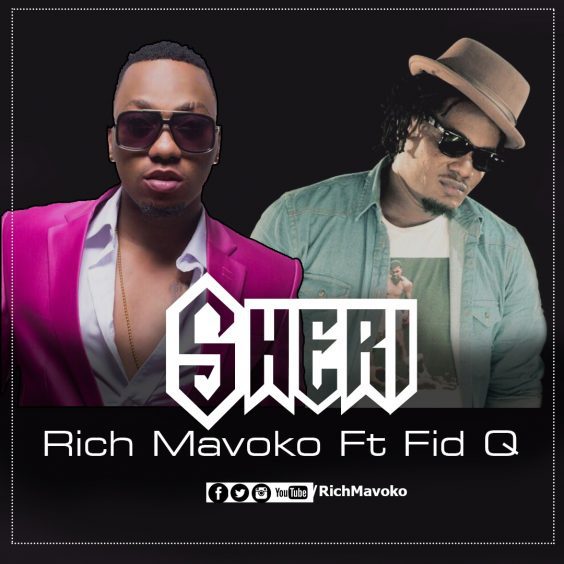 AUDIO Rich Mavoko Ft. Fid Q - Sheri MP3 DOWNLOAD