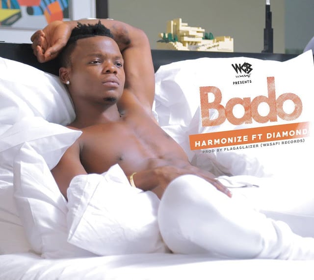 VIDEO Harmonize Ft Diamond Platnumz - Bado MP3 DOWNLOAD