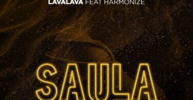 AUDIO Lava Lava Ft Harmonize - Saula MP3 DOWNLOAD