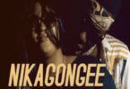 AUDIO Baddest 47 – Nikagongee MP3 DOWNLOAD