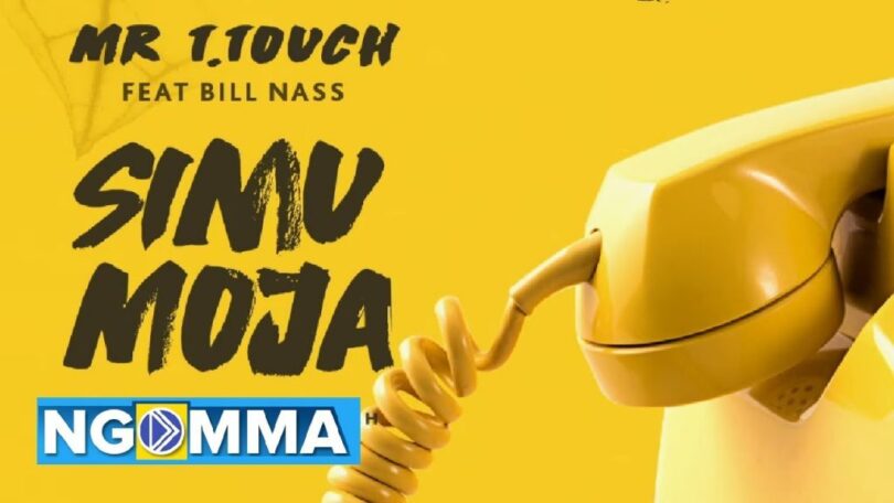 AUDIO Mr T Touch Ft Billnass - Simu Moja MP3 DOWNLOAD