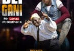 AUDIO Mr Lenaz Ft. Brother K - Bei Gani MP3 DOWNLOAD