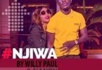 AUDIO Willy Paul - Njiwa Ft Nandy MP3 DOWNLOAD