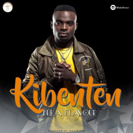 AUDIO Beka Flavour - Kibenten MP3 DOWNLOAD