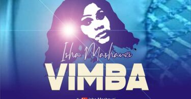 AUDIO Isha Mashauzi - Vimba MP3 DOWNLOAD