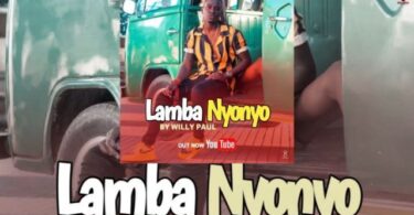 AUDIO Lamba nyonyo - Willy paul MP3 DOWNLOAD