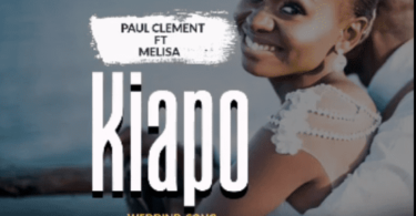 AUDIO Paul Clement Ft Melisa John - Kiapo MP3 DOWNLOAD