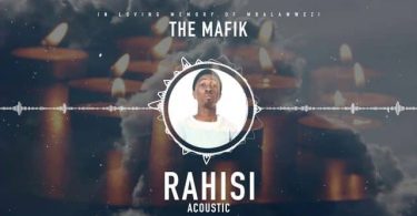 AUDIO The Mafik - Rahisi Acoustic MP3 DOWNLOAD