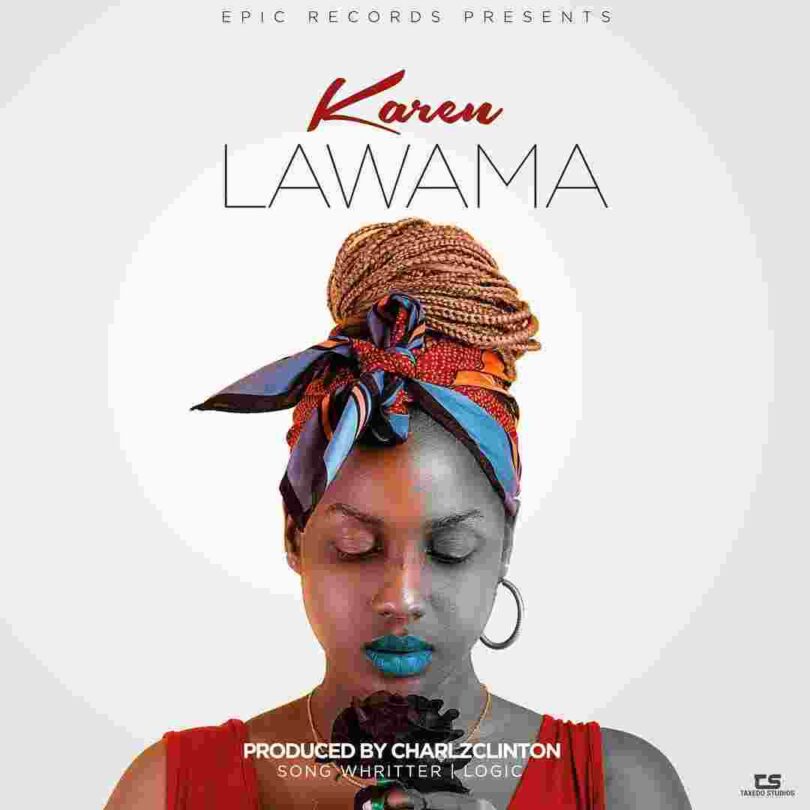 AUDIO Malkia Karen - Lawama MP3 DOWNLOAD