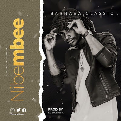 AUDIO Barnaba - Nibembee MP3 DOWNLOAD