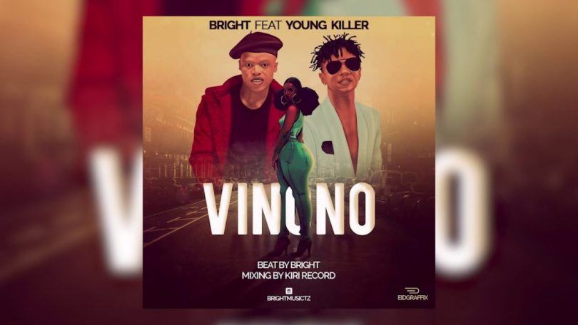 AUDIO Bright Ft Young Killer - Vinono MP3 DOWNLOAD
