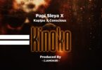 AUDIO Papi Sleya Ft Kapipo X Conscious - Kinoko MP3 DOWNLOAD