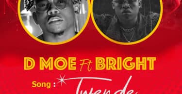 AUDIO D Moe Ft. Bright - Twende MP3 DOWNLOAD