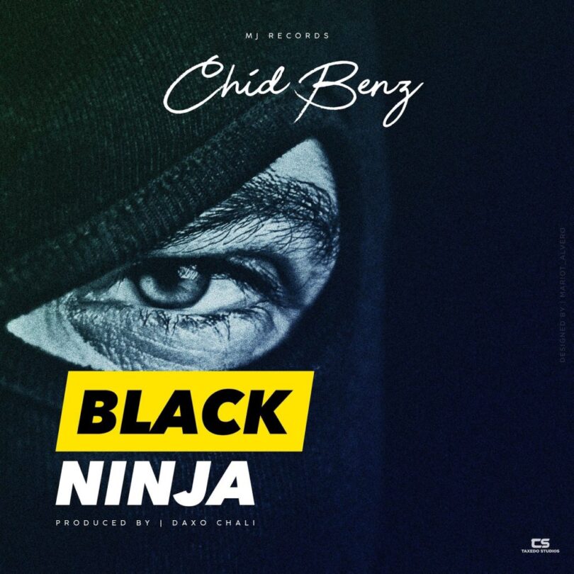 AUDIO Chid Beenz - Black Ninja MP3 DOWNLOAD