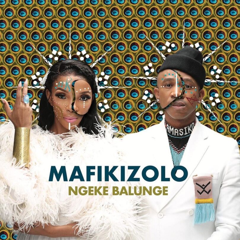 DOWNLOAD MP3 Mafikizolo – Ngeke Balunge AUDIO