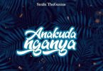 AUDIO Smile The Genius – Anakudanganya MP3 DOWNLOAD