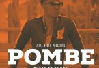 AUDIO Chege Ft Dunga – Pombe MP3 DOWNLOAD