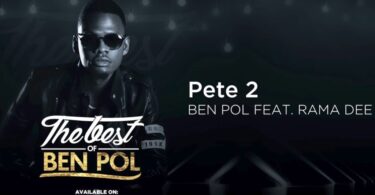 AUDIO Ben Pol Ft Rama Dee - Pete MP3 DOWNLOAD