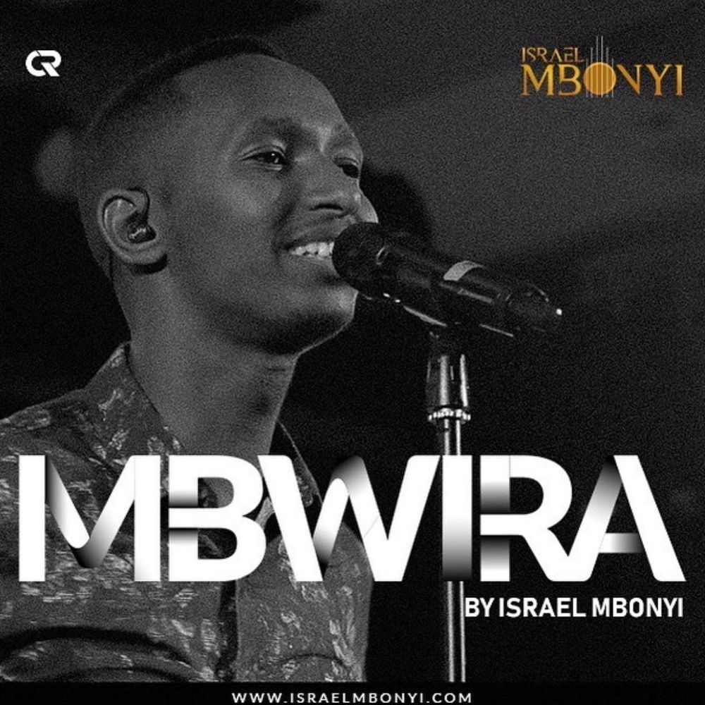 DOWNLOAD MP3 Israel Mbonyi Mbwira — citiMuzik