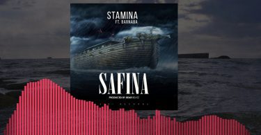 AUDIO Stamina Ft Barnaba - Safina MP3 DOWNLOAD