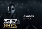 DOWNLOAD MP3 Ben Pol - Jikubali