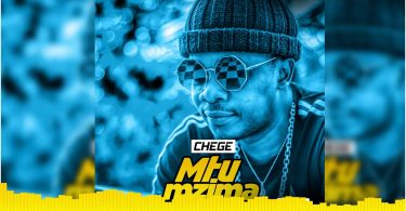 AUDIO Chege - Mtu Mzima MP3 DOWNLOAD