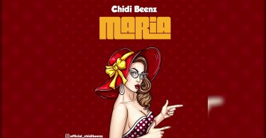 AUDIO Chidi Beenz - Maria MP3 DOWNLOAD