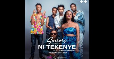 AUDIO Sailors X Nadia Mukami - Ni Tekenye MP3 DOWNLOAD