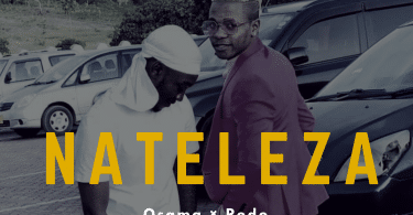 AUDIO Osama & Podo – Nateleza MP3 DOWNLOAD