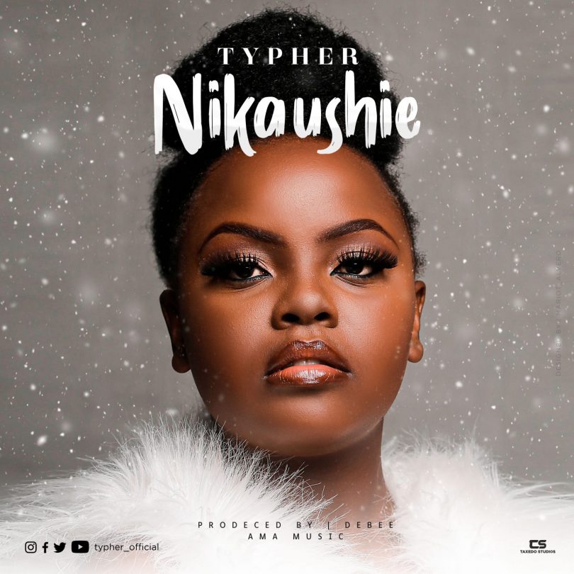 AUDIO Typher – Nikaushie MP3 DOWNLOAD