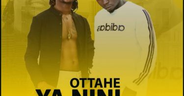 AUDIO Ottahe Ft Barnaba – Ya nini MP3 DOWNLOAD