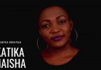 AUDIO Martha Mwaipaja - Katika Maisha MP3 DOWNLOAD