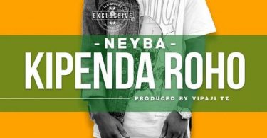 AUDIO Neyba - Kipenda Roho MP3 DOWNLOAD