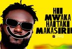 AUDIO Naiboi - Makasiriko MP3 DOWNLOAD