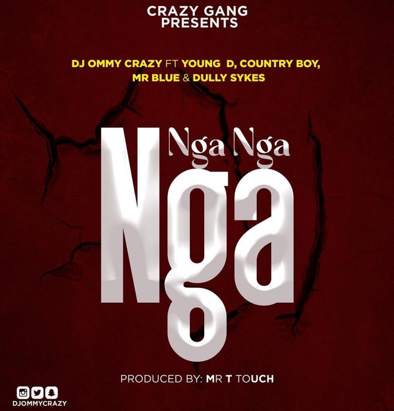 AUDIO DJ Ommy Ft Mr. Blue X Young Dee X Dully Sykes & Country Boy - Nga Nga Nga MP3 DOWNLOAD