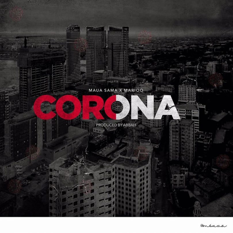 AUDIO Maua Sama x Marioo – CORONA MP3 DOWNLOAD