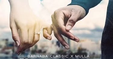 AUDIO Barnaba X Mulla – She is my One MP3 DOWNLOAD