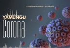 AUDIO YaMungu - Corona MP3 DOWNLOAD