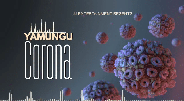 AUDIO YaMungu - Corona MP3 DOWNLOAD