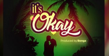 AUDIO Dj Seven Ft Chidokeyz X Daddy Andre – It's okay MP3 DOWNLOAD