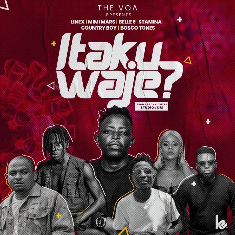 AUDIO Linex Ft Belle 9 X Stamina X Country Boy X Mimi Mars & Bosco Tones - ITAKUWAJE MP3 DOWNLOAD