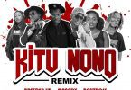 AUDIO Breeder Lw Ft Maandy X Boutross X Denzel Kong X Ssaru & Mastar Vk - KITU NONO REMIX MP3 DOWNLOAD